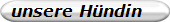 unsere Hndin